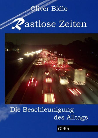 Rastlose Zeiten