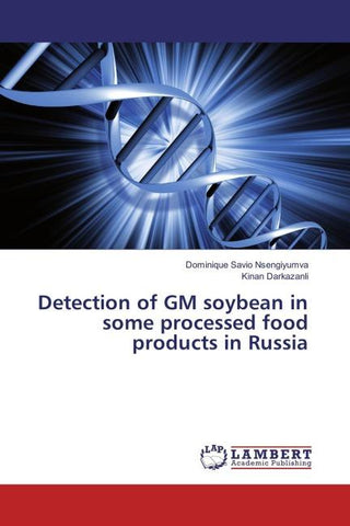 Detection of GM soybean in some processed food products in Russia
