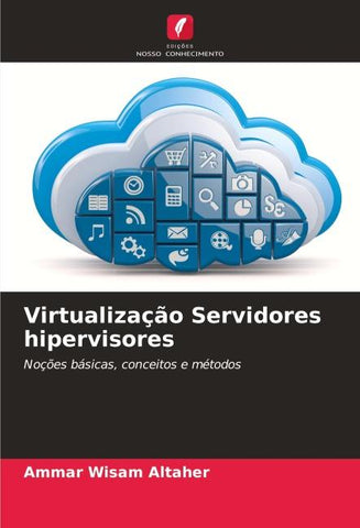 Virtualização Servidores hipervisores