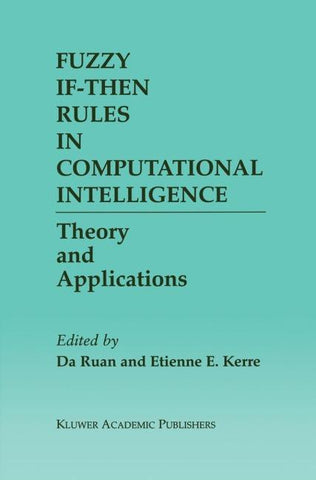 Fuzzy If-Then Rules in Computational Intelligence
