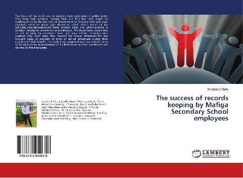 The success of records keeping by Mafiga Secondary School employees