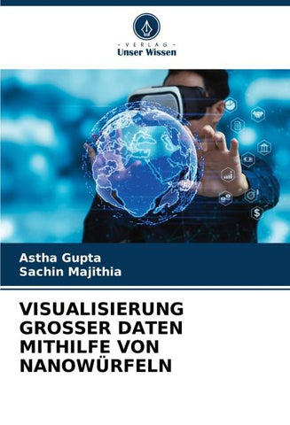 VISUALISIERUNG GROSSER DATEN MITHILFE VON NANOWÜRFELN