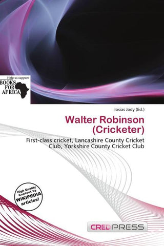 Walter Robinson (Cricketer)