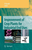 Improvement of Crop Plants for Industrial End Uses
