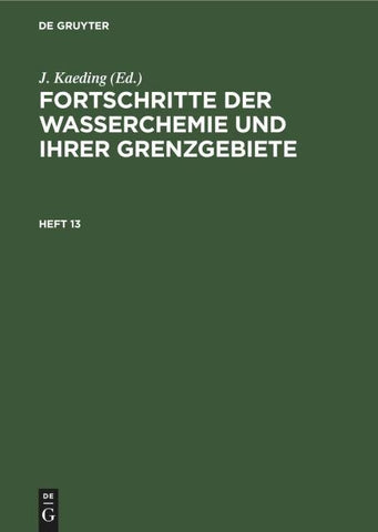 Fortschritte der Wasserchemie und ihrer Grenzgebiete. Heft 13