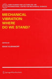 Mechanical Vibration: Where Do We Stand?
