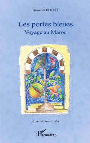 Portes bleues Voyage au Maroc