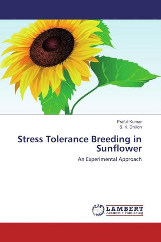 Stress Tolerance Breeding in Sunflower