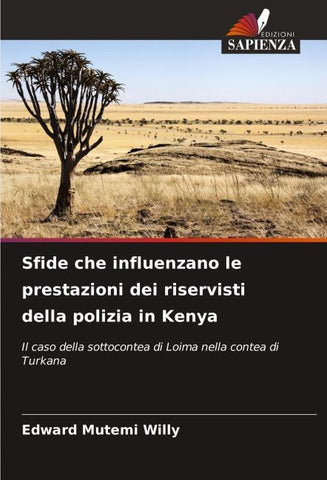 Sfide che influenzano le prestazioni dei riservisti della polizia in Kenya