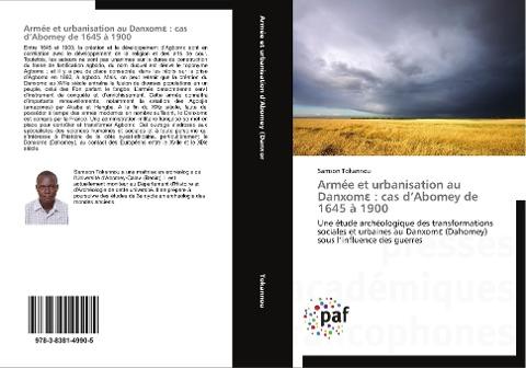 Armée et urbanisation au Danxom¿ : cas d'Abomey de 1645 à 1900