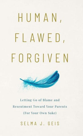 Human, Flawed, Forgiven
