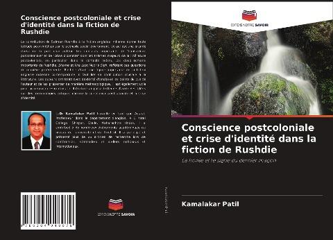 Conscience postcoloniale et crise d'identité dans la fiction de Rushdie
