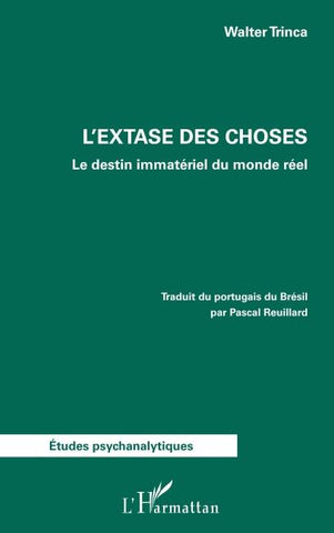 L'extase des choses