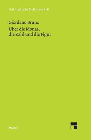 Über die Monas, die Zahl und die Figur