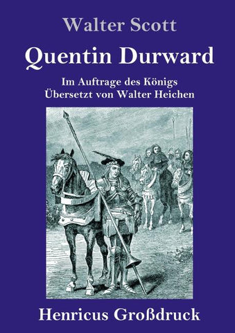 Quentin Durward (Großdruck)
