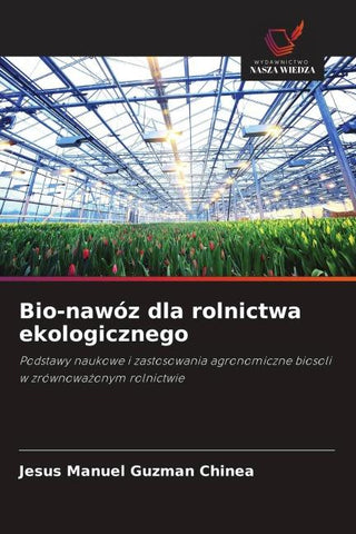 Bio-nawóz dla rolnictwa ekologicznego