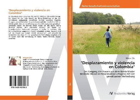 "Desplazamiento y violencia en Colombia"