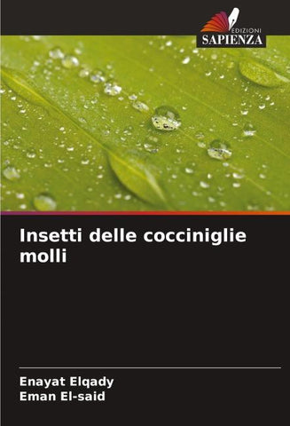 Insetti delle cocciniglie molli