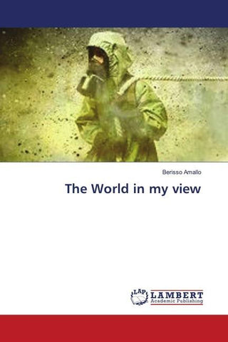 The World in my view