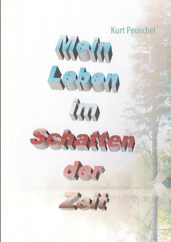 Mein Leben im Schatten der Zeit