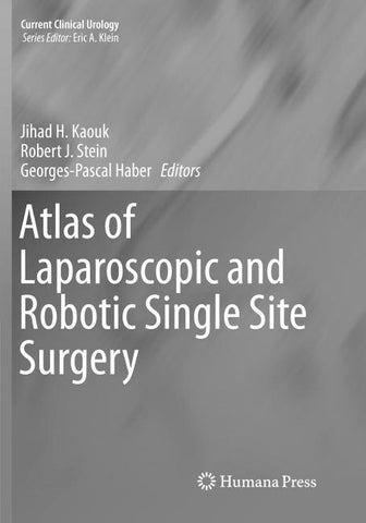 Atlas of Laparoscopic and Robotic Single Site Surgery