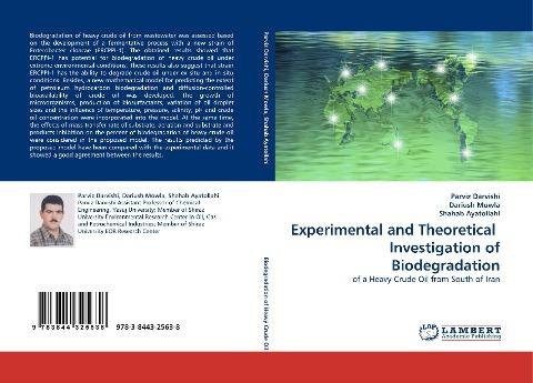 Experimental and Theoretical  Investigation of Biodegradation