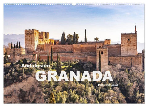 Andalusien - Granada (Wandkalender 2026 DIN A2 quer), CALVENDO Monatskalender