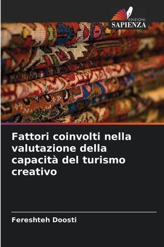 Fattori coinvolti nella valutazione della capacità del turismo creativo