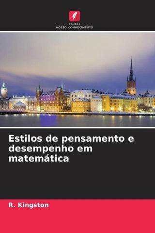 Estilos de pensamento e desempenho em matemática
