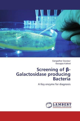 Screening of ¿-Galactosidase producing Bacteria