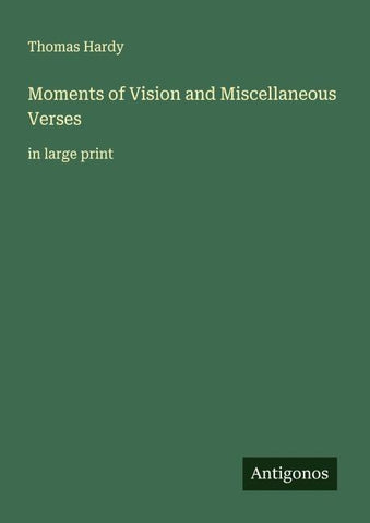 Moments of Vision and Miscellaneous Verses
