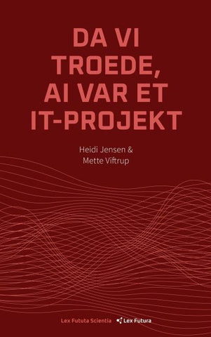 Da vi troede, AI var et IT projekt