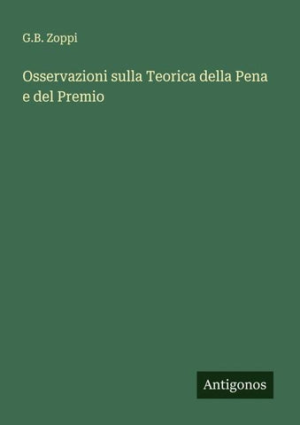 Osservazioni sulla Teorica della Pena e del Premio