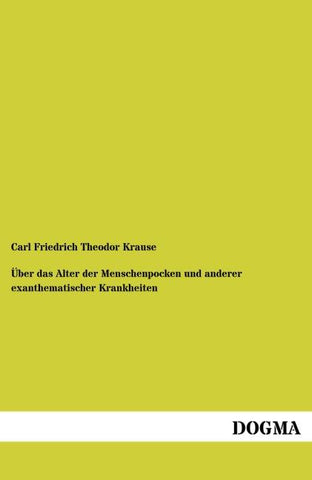 Über das Alter der Menschenpocken und anderer exanthematischer Krankheiten