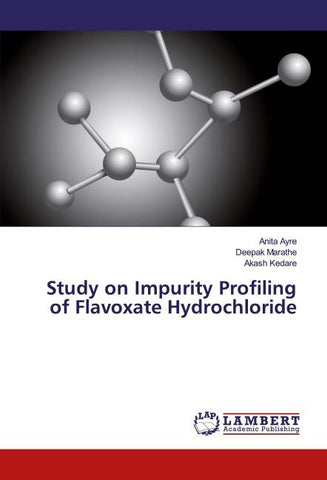 Study on Impurity Profiling of Flavoxate Hydrochloride