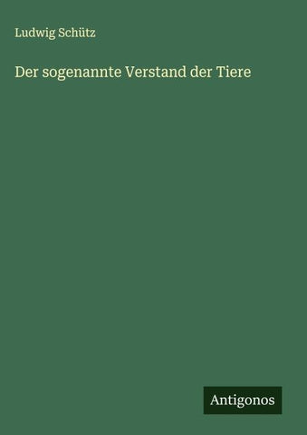 Der sogenannte Verstand der Tiere