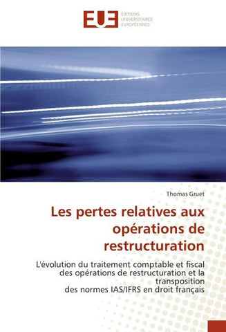 Les pertes relatives aux opérations de restructuration