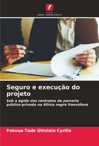 Seguro e execução do projeto