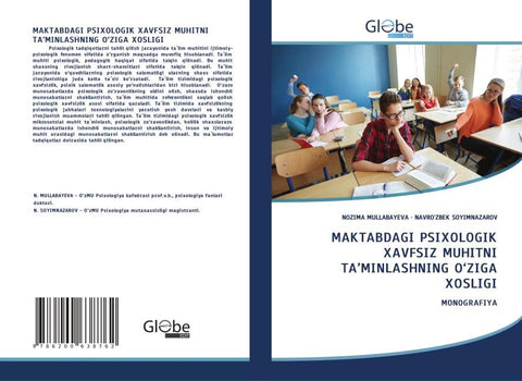 MAKTABDAGI PSIXOLOGIK XAVFSIZ MUHITNI TA'MINLASHNING O'ZIGA XOSLIGI