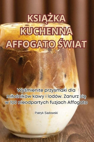 KSI¿¿KA KUCHENNA AFFOGATO ¿WIAT