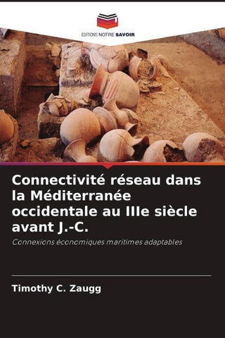 Connectivité réseau dans la Méditerranée occidentale au IIIe siècle avant J.-C.