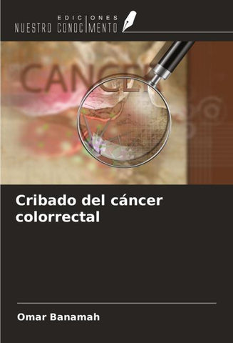 Cribado del cáncer colorrectal