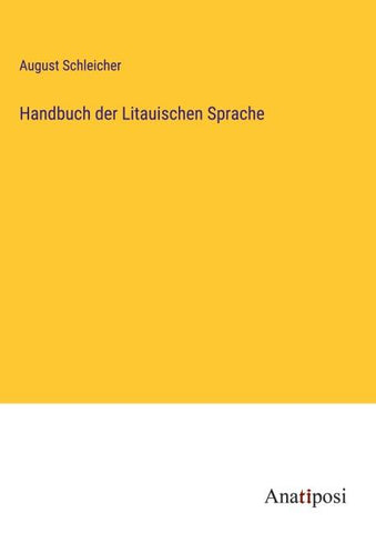 Handbuch der Litauischen Sprache