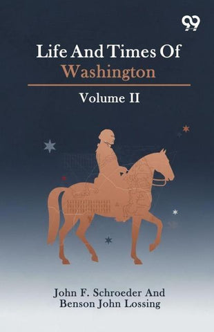 Life And Times Of Washington