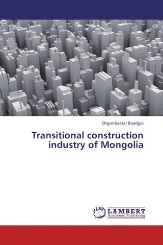 Transitional construction industry of Mongolia