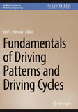 Fundamentals of Driving Patterns and Driving Cycles