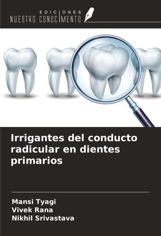 Irrigantes del conducto radicular en dientes primarios