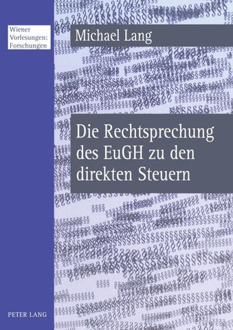 Die Rechtsprechung des EuGH zu den direkten Steuern