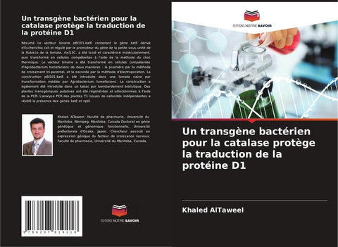 Un transgène bactérien pour la catalase protège la traduction de la protéine D1