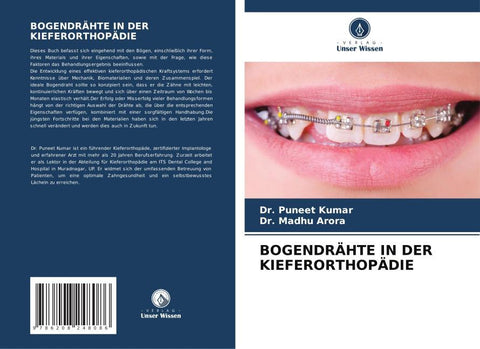 BOGENDRÄHTE IN DER KIEFERORTHOPÄDIE
